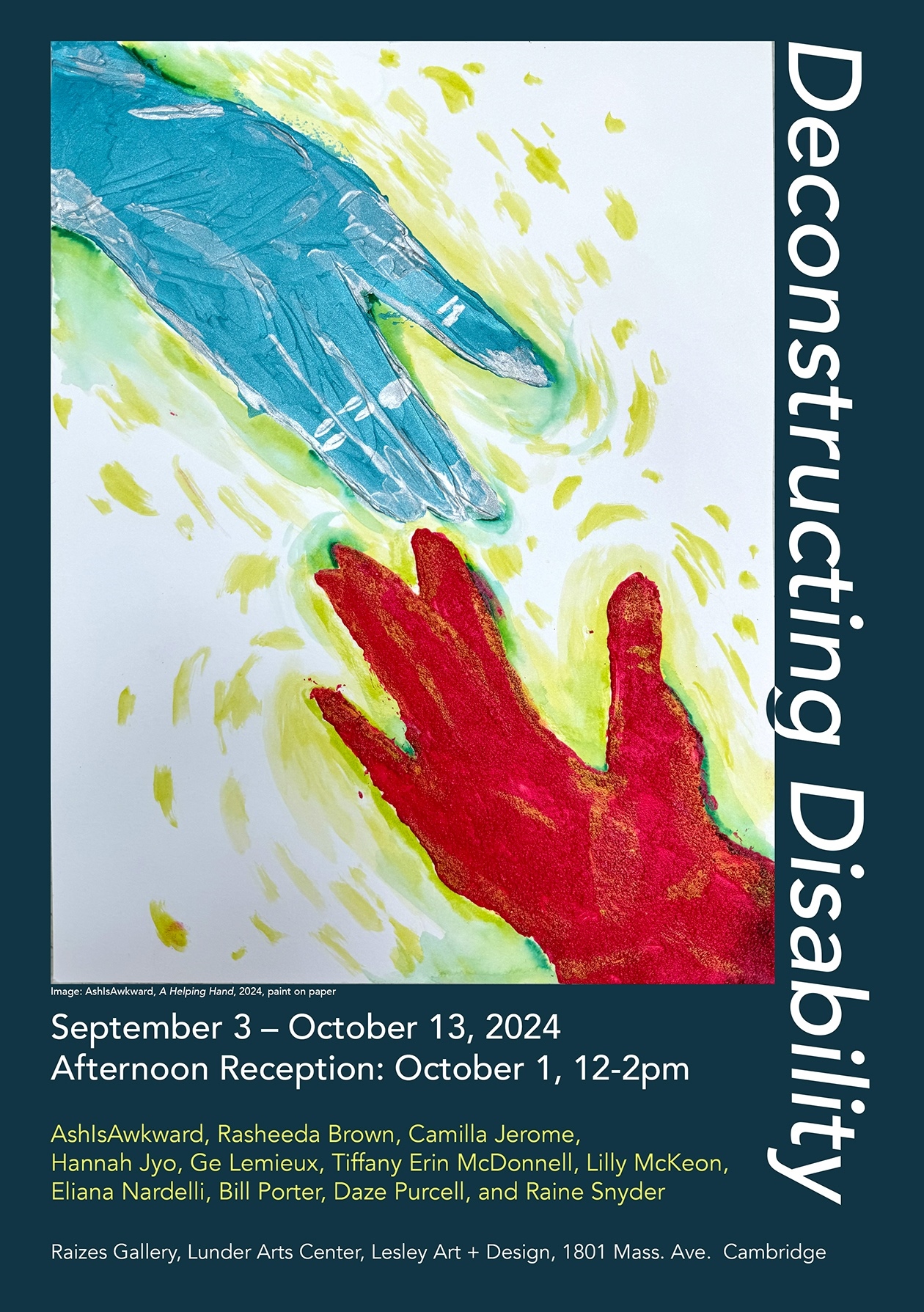 Image of two hands, one blue and one red, reaching for each other and details about the Deconstructing Disability exhibit and reception.