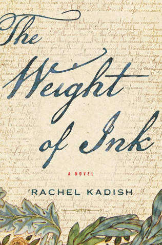 The book jacket of The Weight of Ink - written in script.