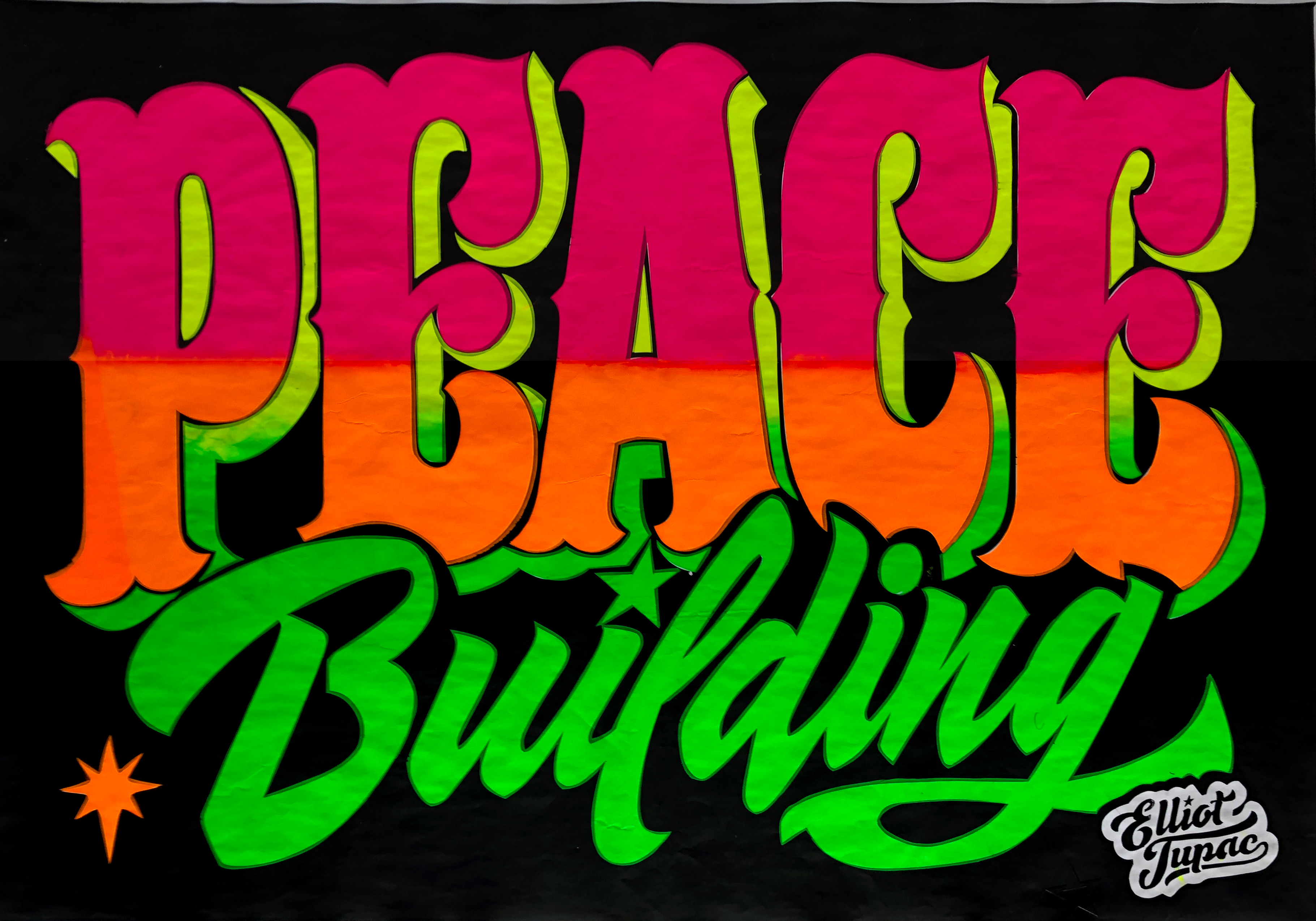 black poster with large scripted text in bright green and red letters spelling out "PEACE Building""