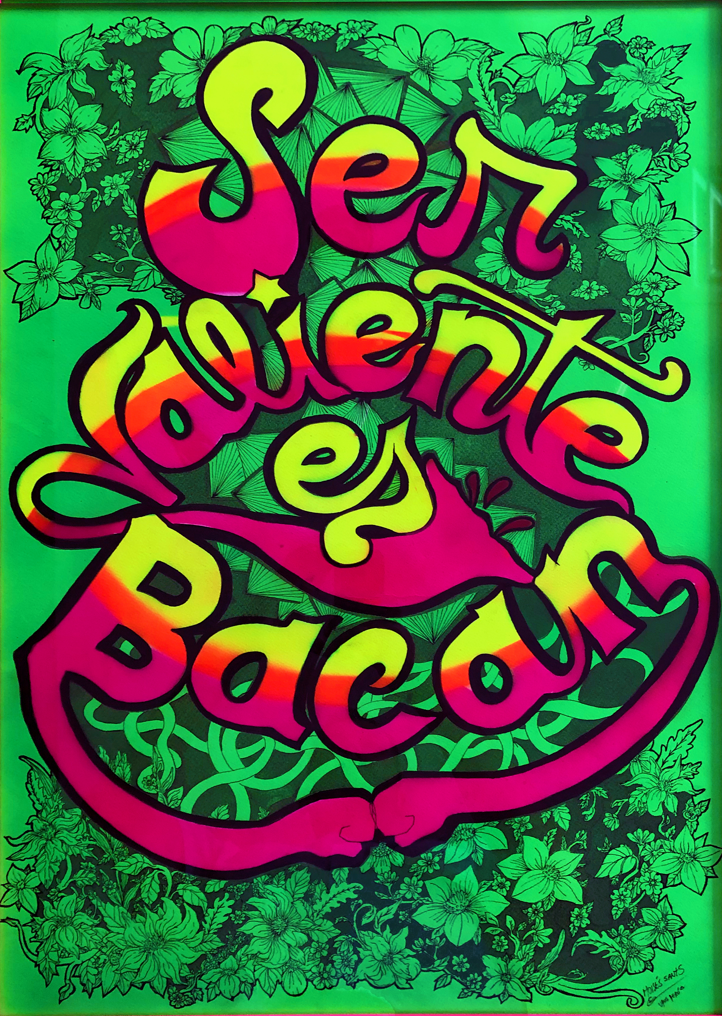 screenprinted poster with bright green and pink illustration of text reading "Ser valiente es Bacan"