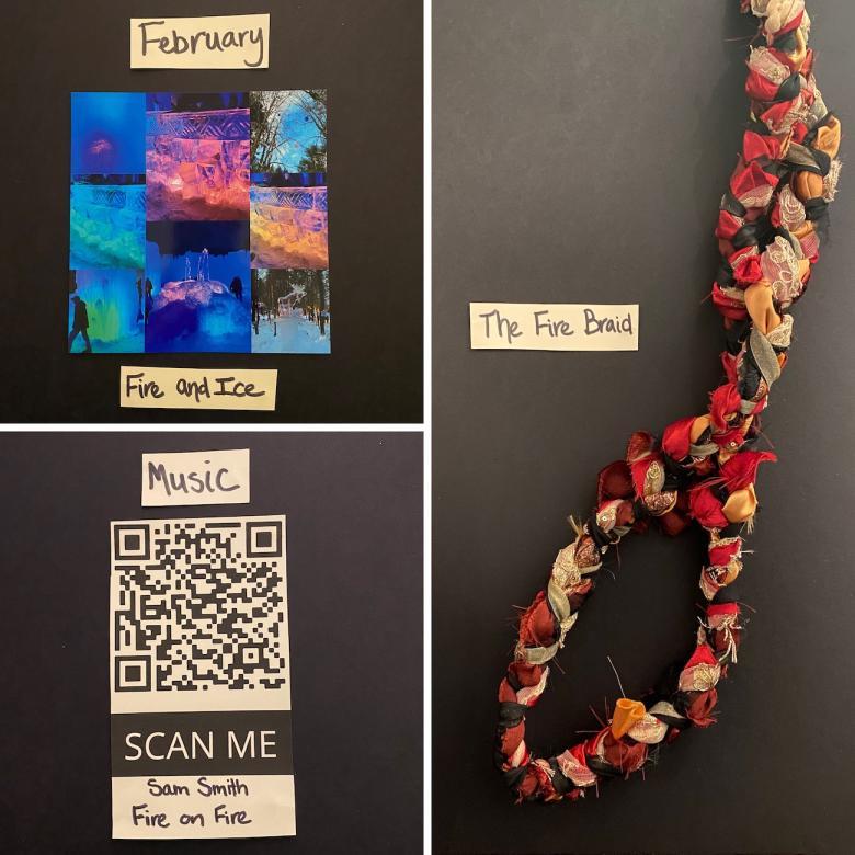 3 images with black backgrounds where first one is collage of photos of ice with colorful lights and snow that reads "February - Fire and Ice." Second photo is QR code that reads "Music - SCAN ME - Sam Smith - Fire on Fire" and the third photo is of black, red and orange braided material with the text, "The Fire Braid."