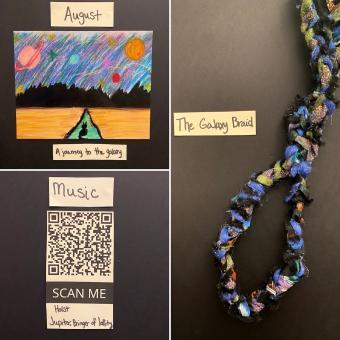 A collage of three images, all against a black background. The first image: a colorful drawing of a landscape with planets in the sky that reads "August - A journey to the galaxy." The second image is a QR code that reads "SCAN ME." It also reads "Music" and "Holst - Jupiter, Bringer of Jollity." The third image is braided colorful material that reads "The Galaxy Braid."